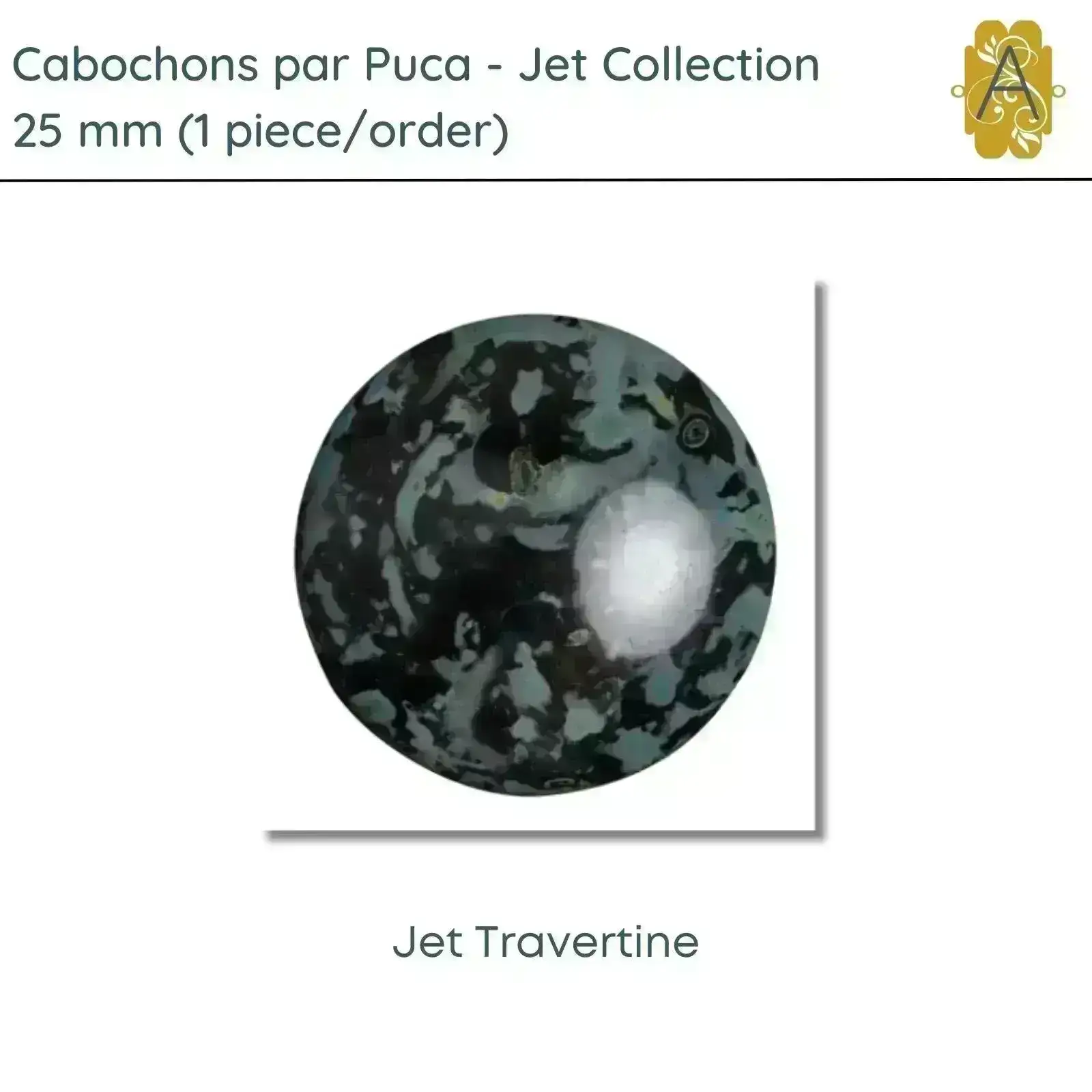 Cabochons par Puca, 25mm, Jet Collection, 7 Finishes - Image 8