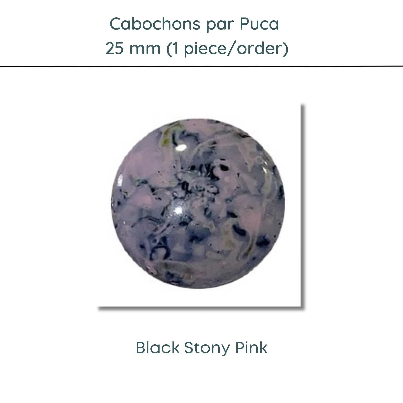 Cabochons par Puca, 25mm, Black Stony Collection, 10 Colors - Image 7