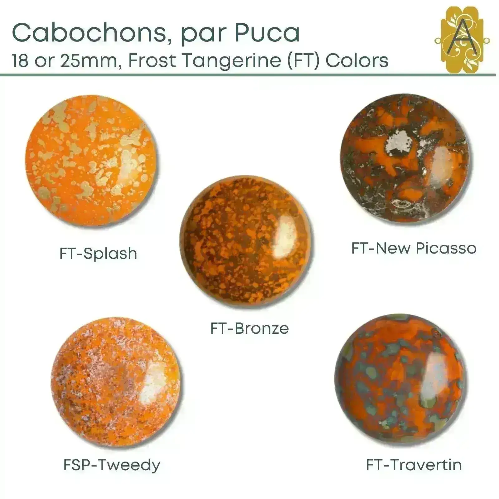 Cabochons par Puca, 18mm or 25mm, Frost Tangerine Collection