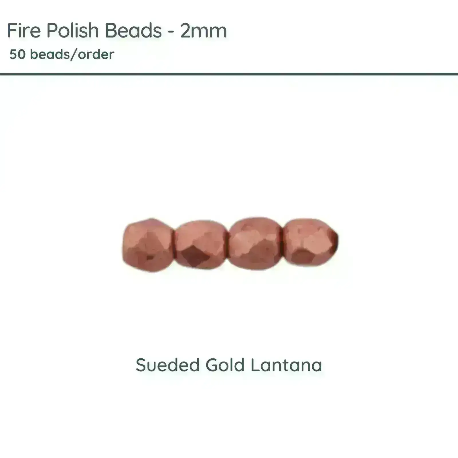 Fire Polish Beads, 2mm, Sueded Gold Lantana, 50 pieces