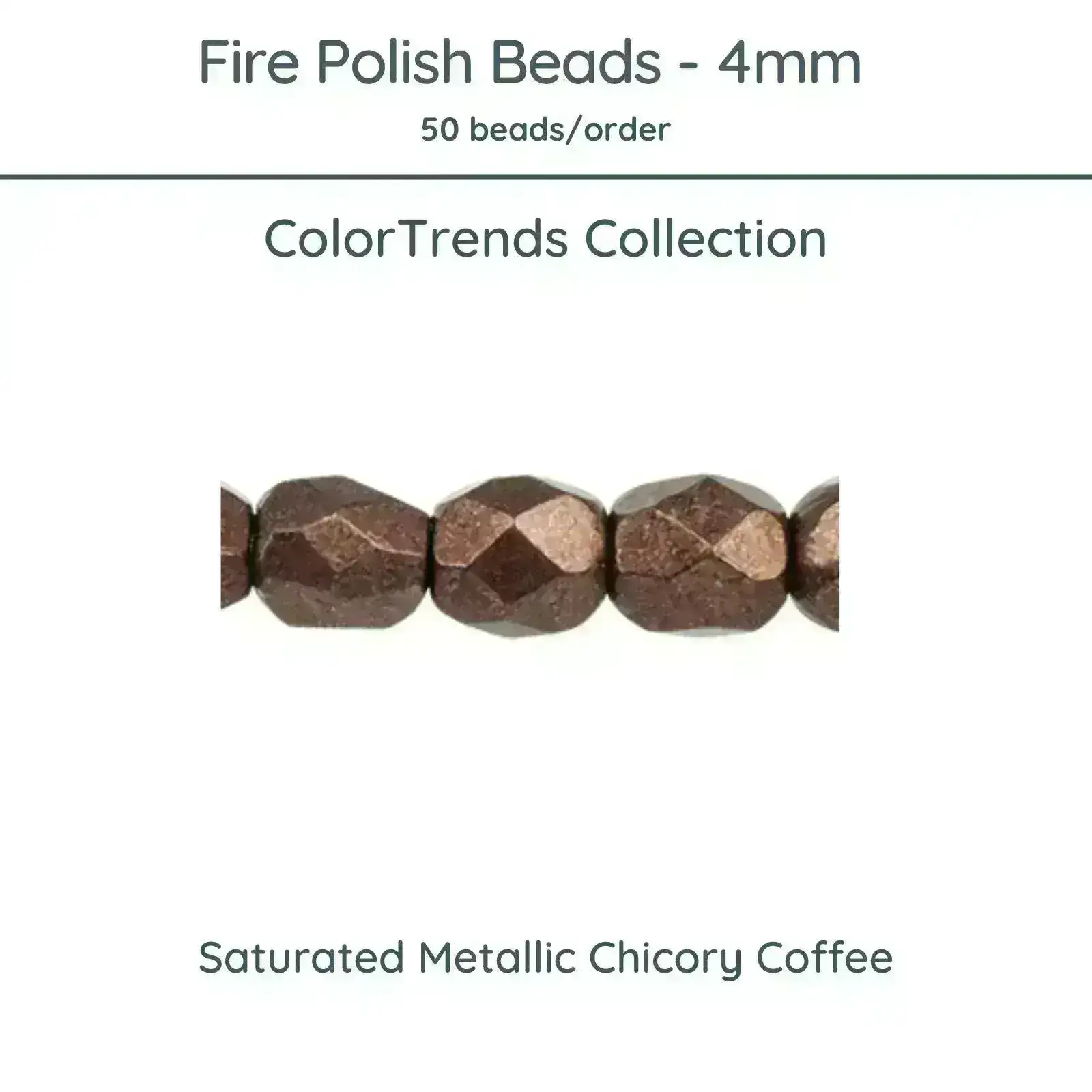 Fire Polish Beads, 4mm, Saturated Metallic Chicory Coffee, 50 pieces