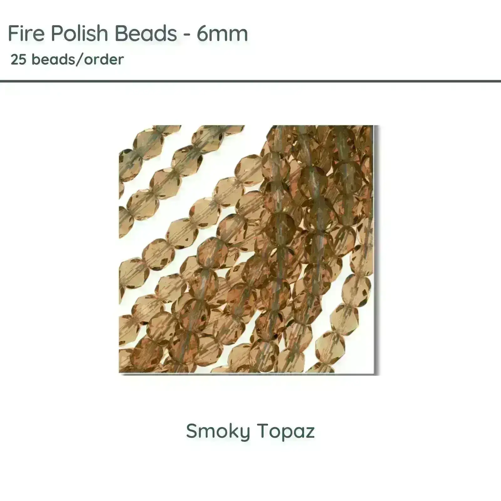 Fire Polish Beads, 6mm, Smoky Topaz, 25 pieces