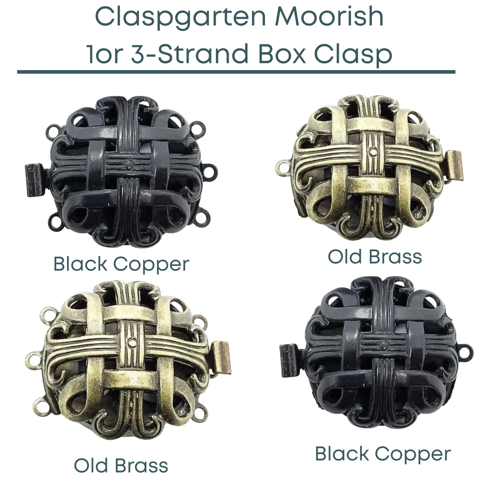 Claspgarten Moorish, 1 or 3-Strand Box Clasp, 2 Finishes